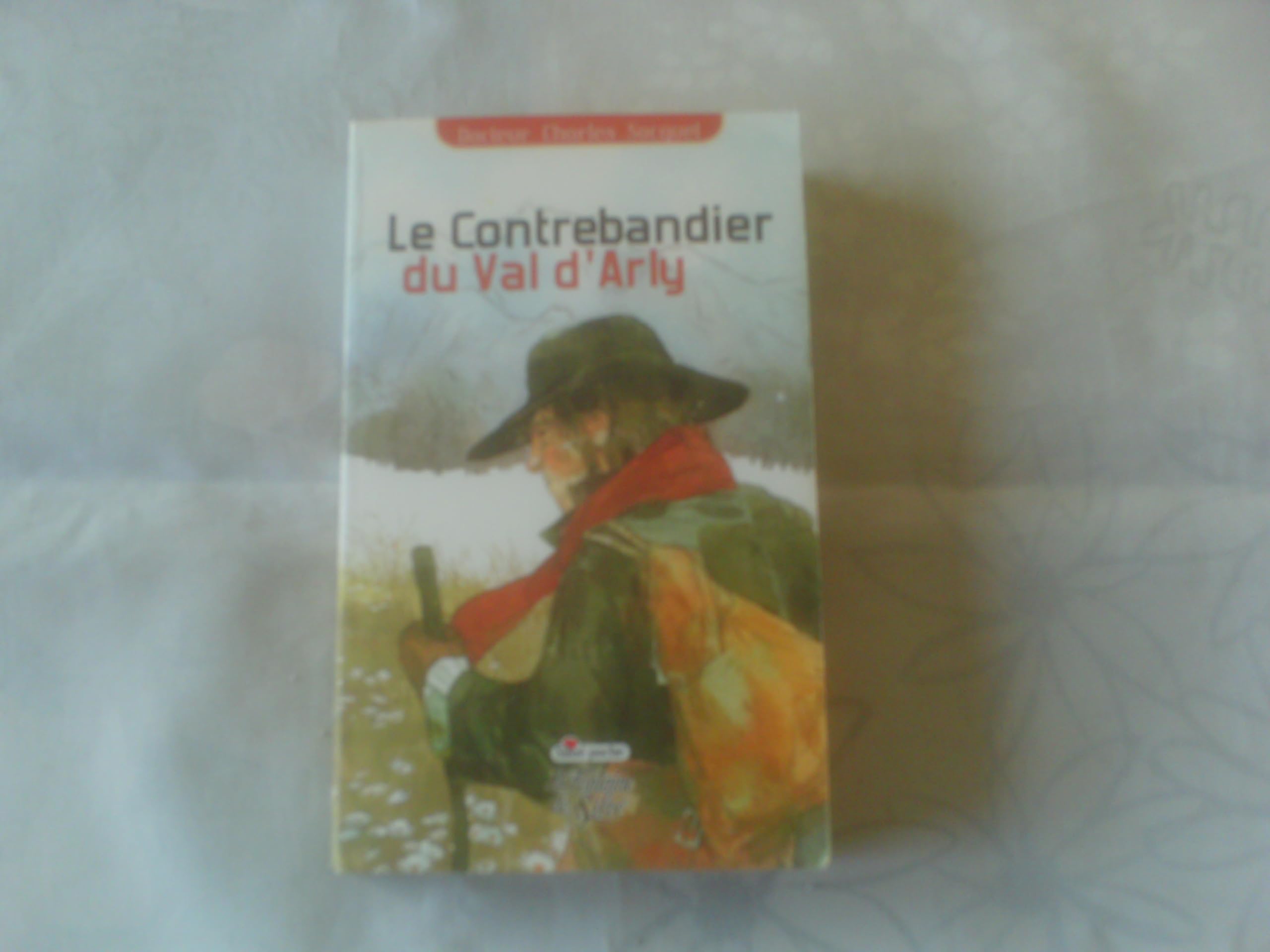 Le contrebandier du Val d'Arly book