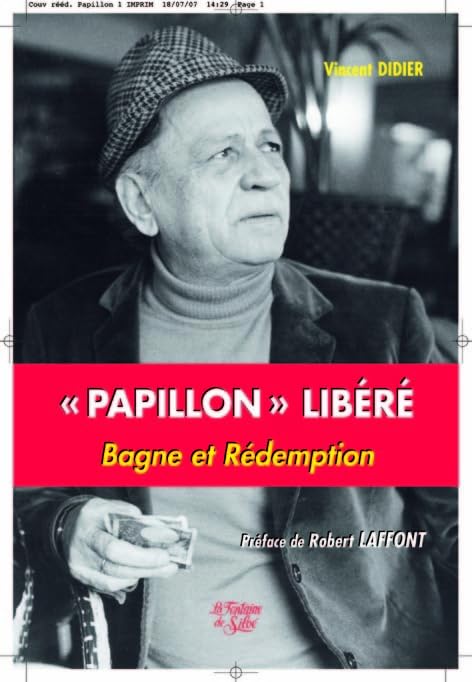 Papillon libéré: La vie d'Henri Charrière book