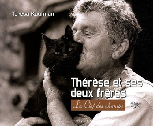 Thérèse et ses deux frères: La Clef des champs book