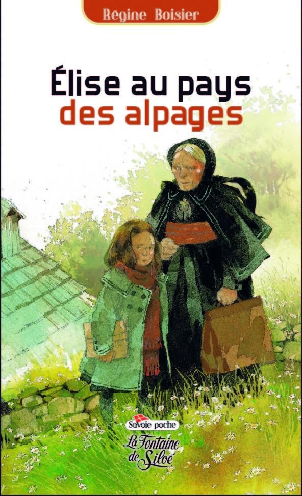 Elise au pays des alpages book