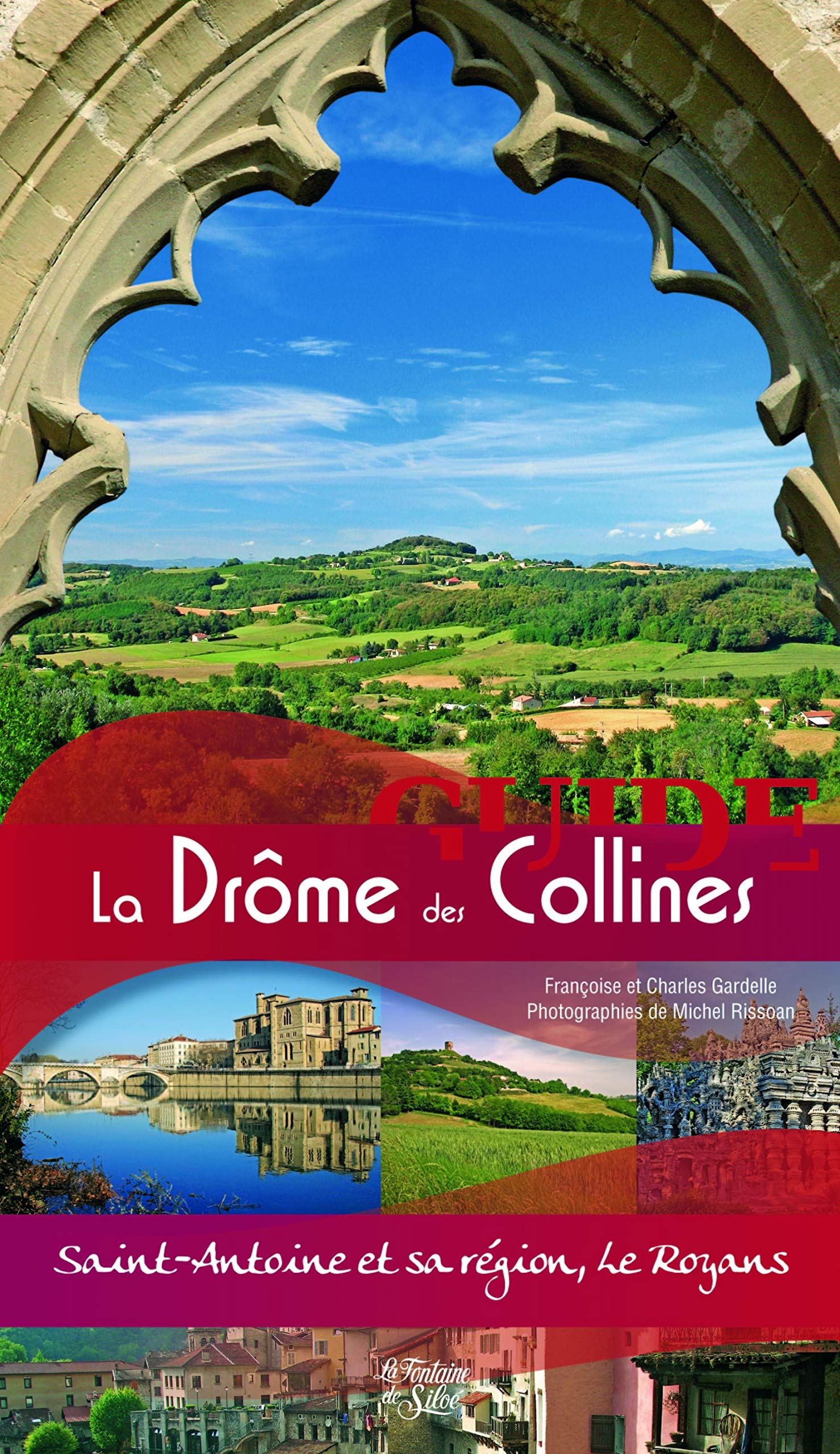 Le Guide de la Drôme des Collines: Saint-Antoine et sa région, Le Royans book