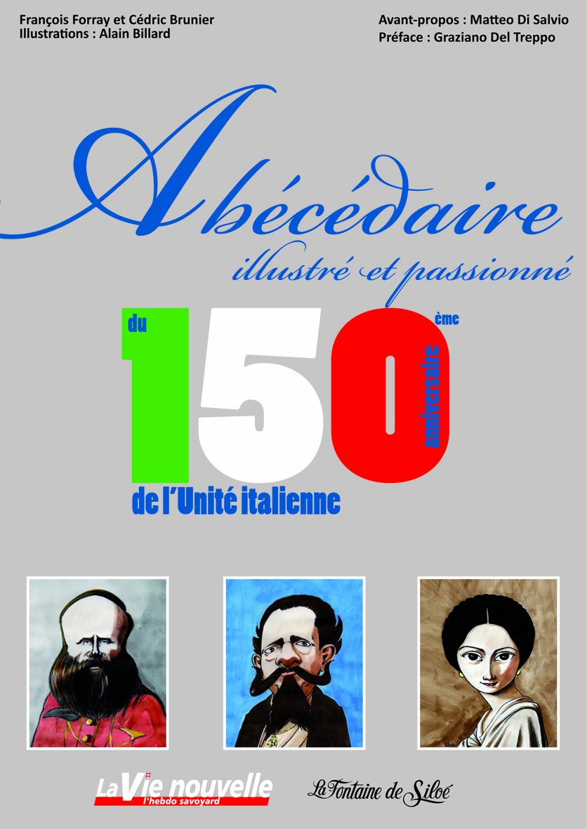 Abécédaire illustré et passionné du 150e anniversaire de l Unité italienne Books