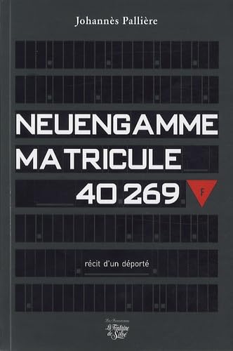 Neuengamme: Matricule 40269 book