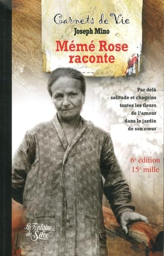 Mémé Rose raconte: Les carnets de Rose F 1882-1962 book