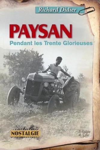 Paysan pendant les trentes glorieuses book