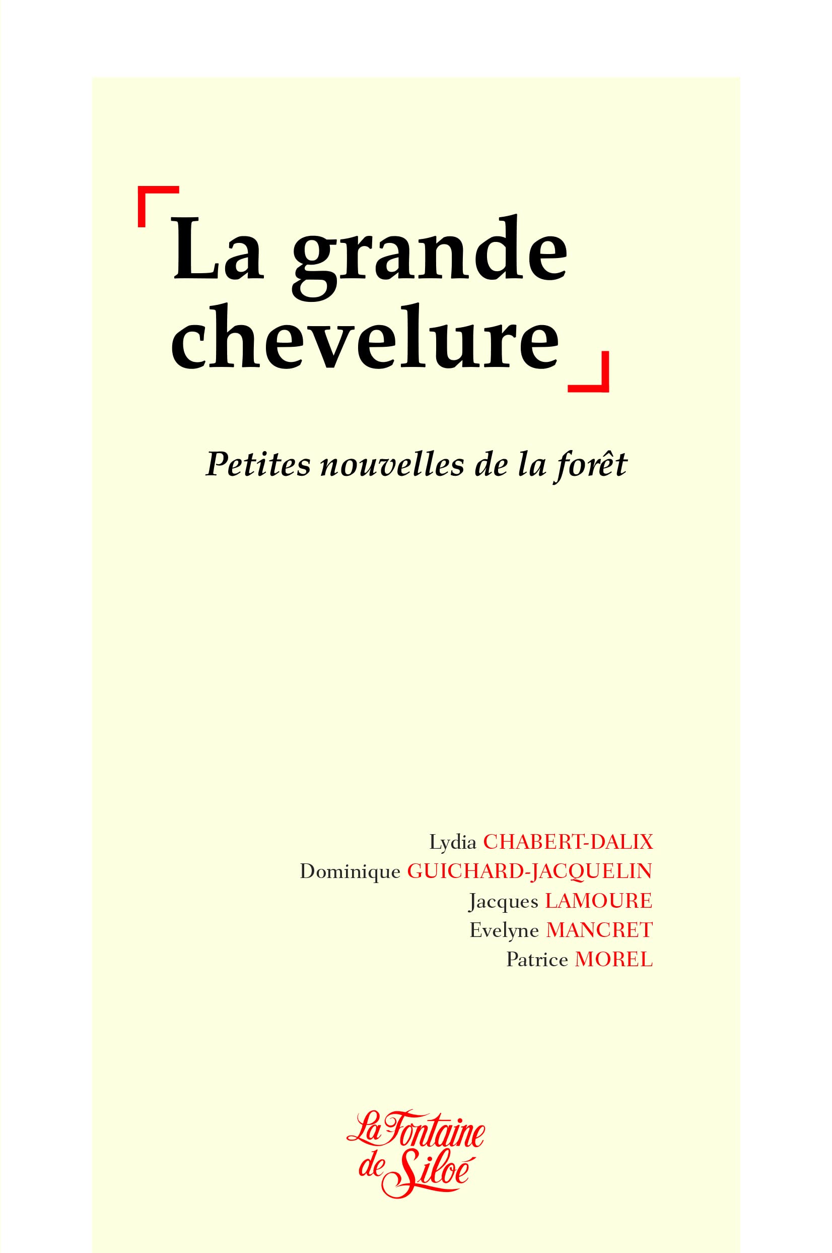La Grande Chevelure - Petites nouvelles de la forêt book