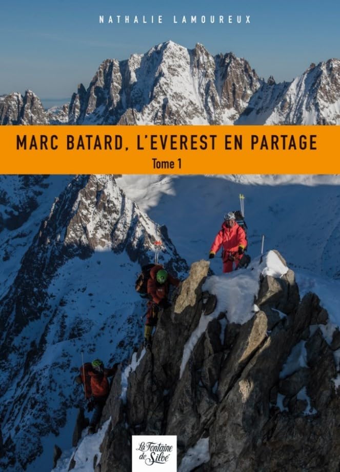 Marc Batard, l'Everest en partage: Tome 1 book