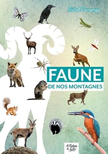 Faune de nos montagnes: Mini-guide du randonneur curieux book