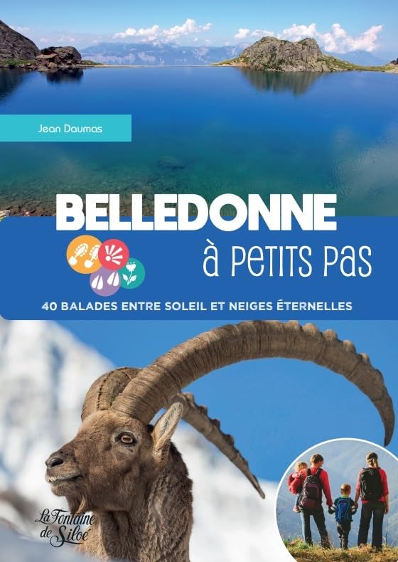Belledonne à petits pas: 40 balades entre soleil et neiges éternelles book