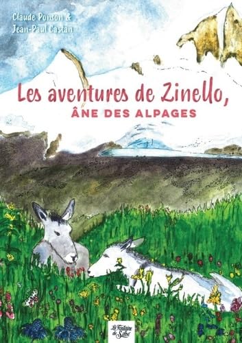 Les aventures de Zinello, âne des alpages book