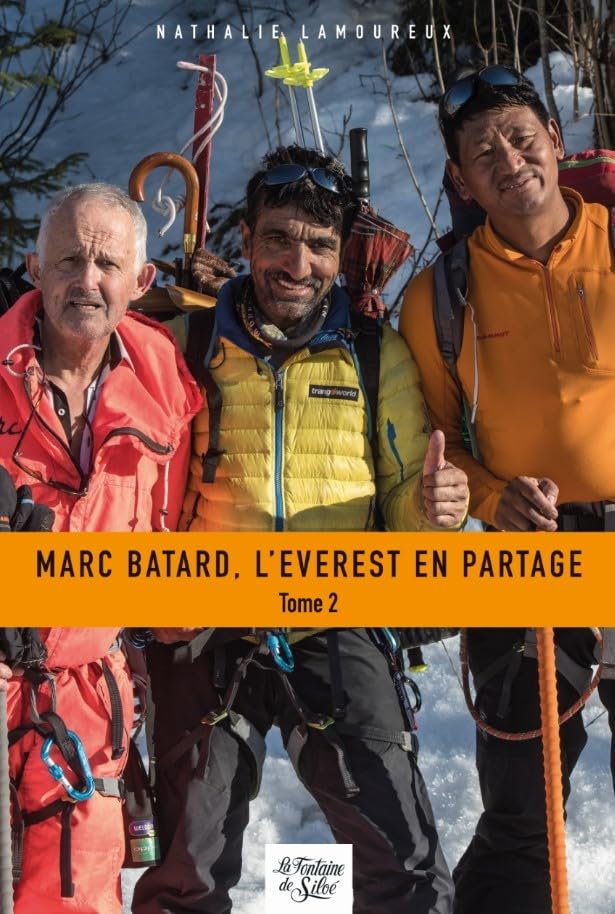 Marc Batard, l'Everest en partage: Tome 2 book