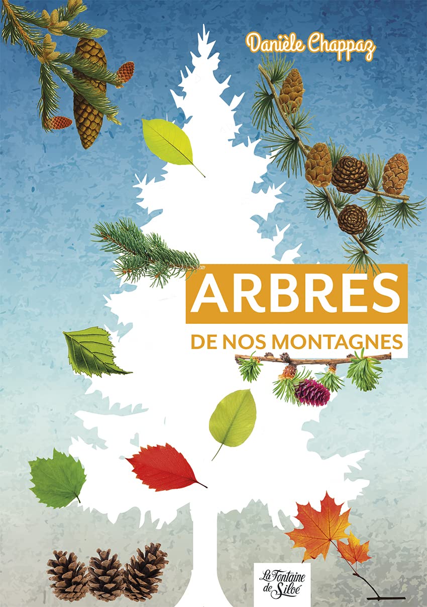 Arbres de nos montagnes: Mini-guide du randonneur curieux book