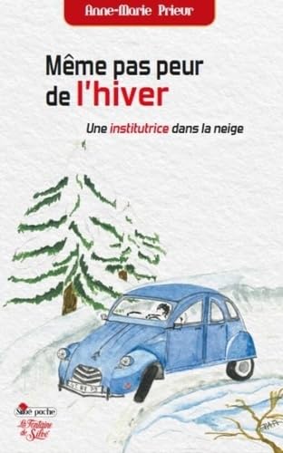 Même pas peur de l'hiver: Les Carnets d'une institutrice de montagne book