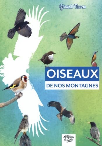 Oiseaux de nos montagnes: Mini-guide du randonneur curieux book