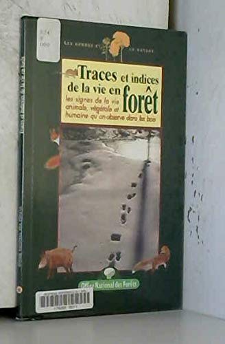 Traces et indices : Vie en forêt 10 book