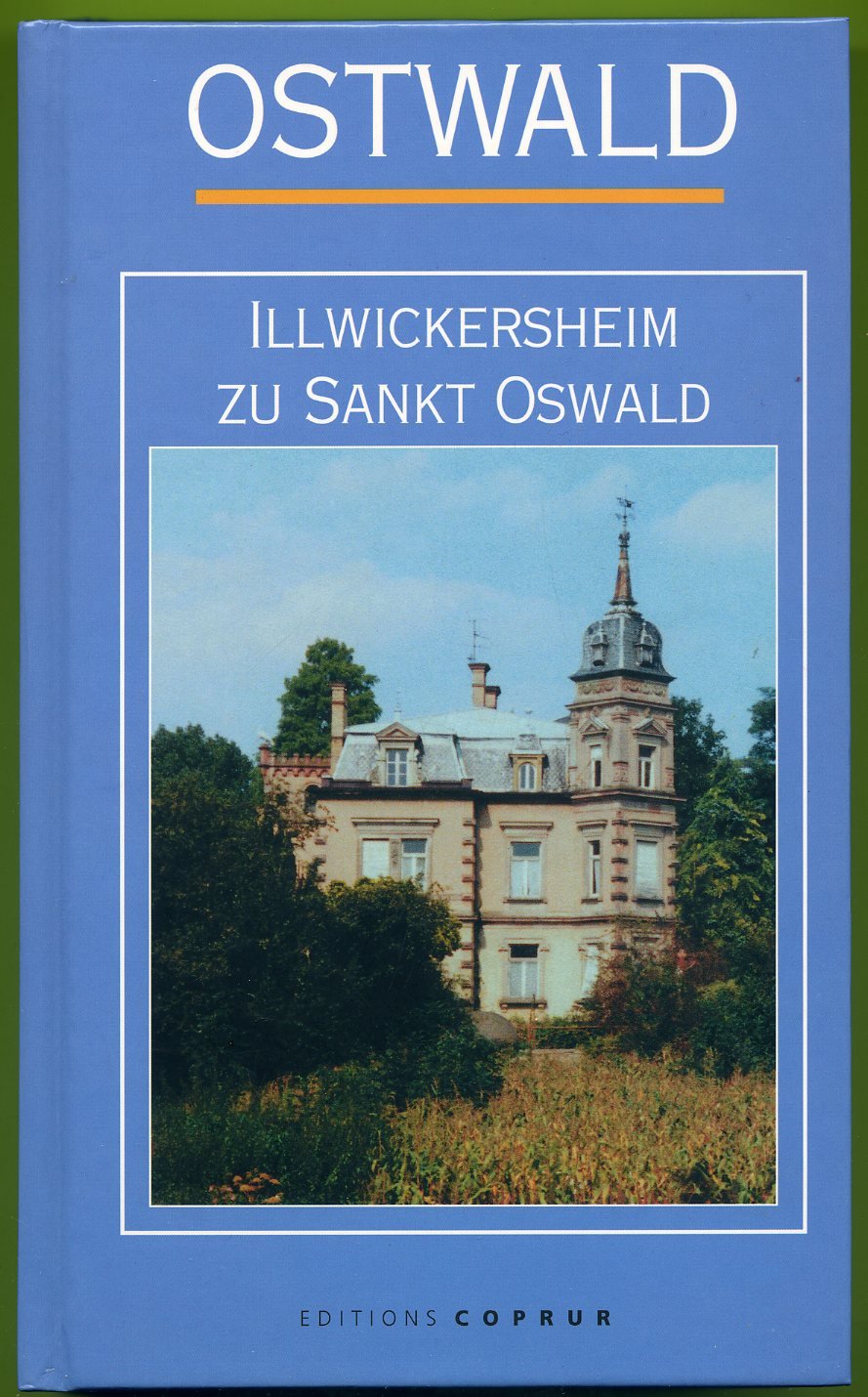 Ostwald : Îllwickersheim Zu Sankt-Ostawald book