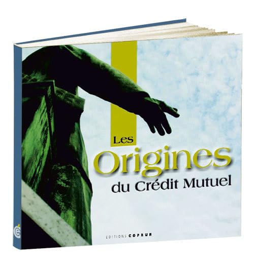 Les origines du Crédit Mutuel Politics & History