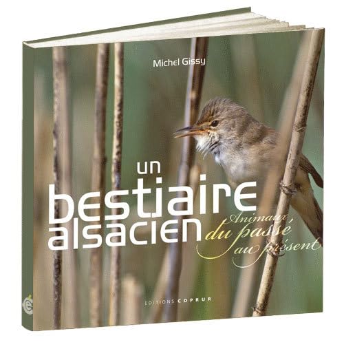 Un bestiaire alsacien : Animaux du passé au présent book