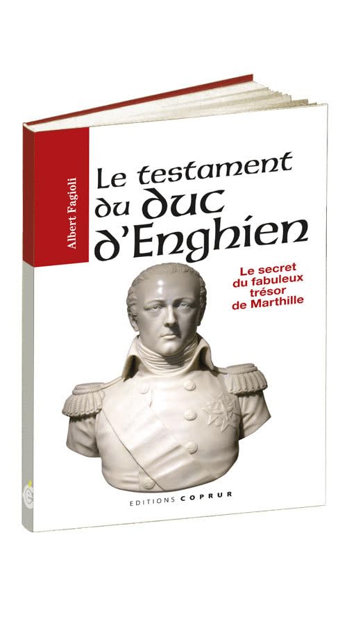 Le Testament du duc d'Enghien, le secret du fabuleux trésor de Marthille book
