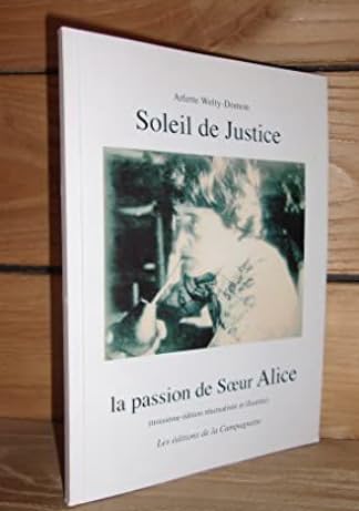 La passion de Soeur Alice book
