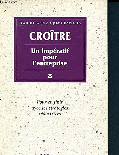 Croître : Un impératif pour l'entreprise book