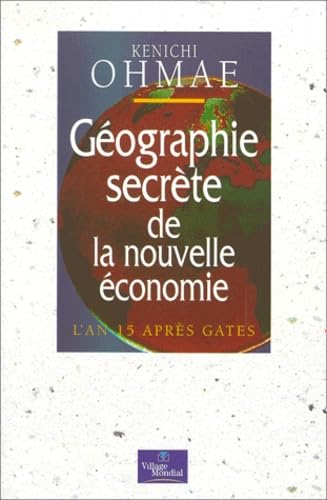Géographie secrète de la nouvelle économie book