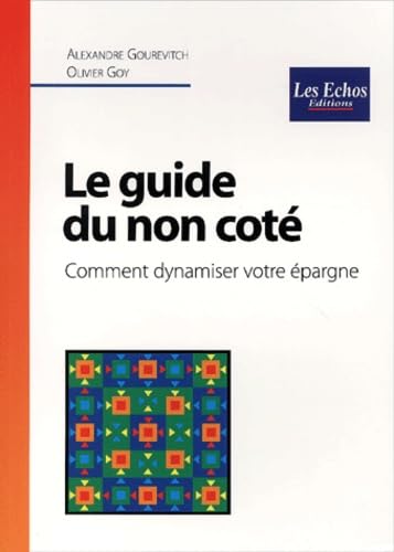 Les valeurs non-cotées : Le premier guide pratique pour doper votre épargne book