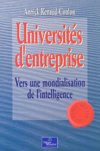 Universités d'entreprise : Vers une mondialisation de l'intelligence book