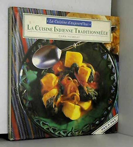 La cuisine indienne traditionnelle (La cuisine d'aujourd'hui) Books