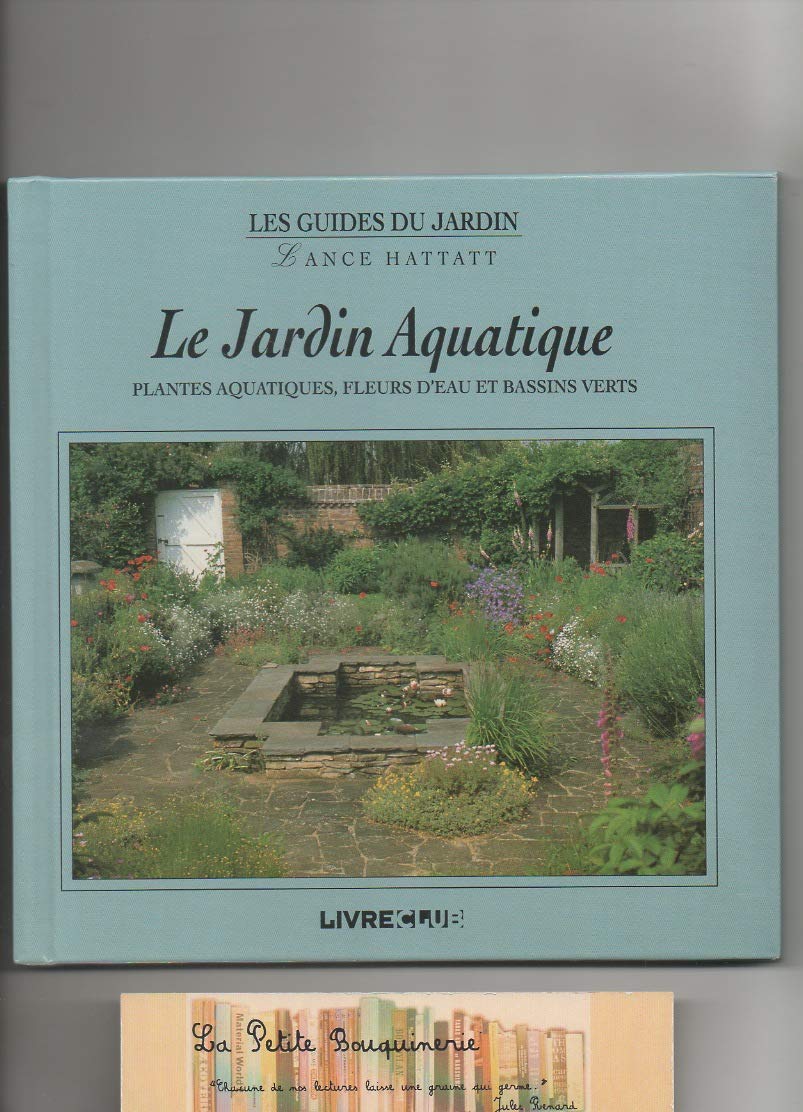 Le jardin aquatique (Les guides du jardin) book