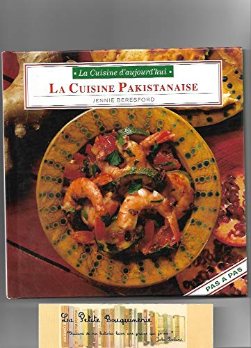 La cuisine pakistanaise (La cuisine d'aujourd'hui) Books