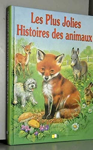 les plus jolies histoires des animaux book