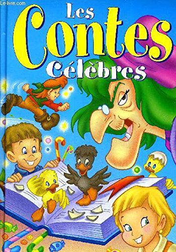 LES CONTES CELEBRES - LE VILAIN PETIT CANARD - HANSEL ET GRETEL - CENDRILLON - LE PETIT POUCET book