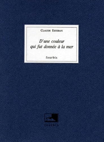 D'une couleur qui fut donnée à la mer book