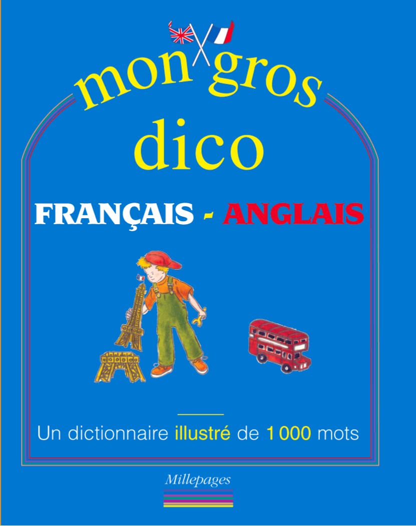 Mon gros dico français-anglais book