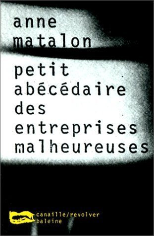 Petit abécédaire des entreprises malheureuses book