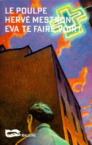 Eva te faire voir ! book