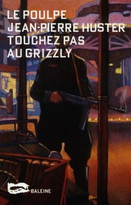 Touchez pas au grizzli book