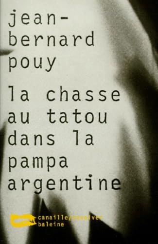 La chasse au tatou dans la pampa argentine book