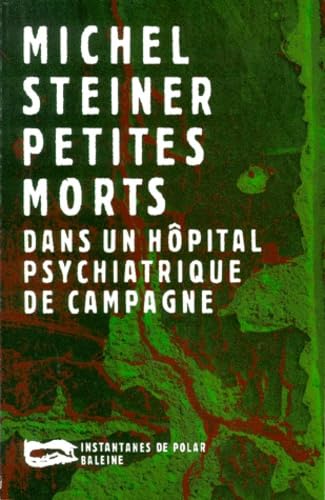Petites morts dans un hôpital psychiatrique de campagne book