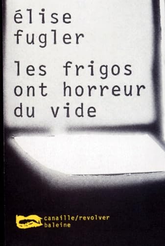 Les frigos ont horreur du vide book