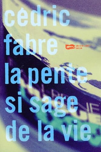 Product Image: La Pente Si Sage De La Vie