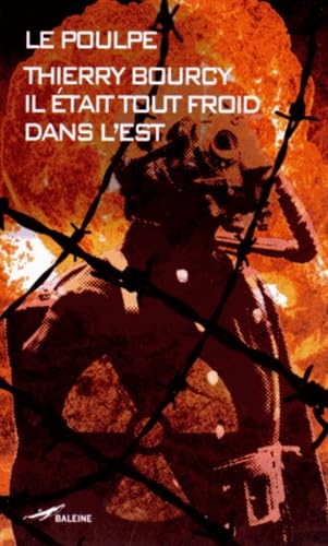 Il était tout froid dans l'est Books