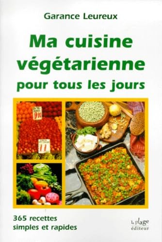 Ma cuisine végétarienne pour tous les jours Books