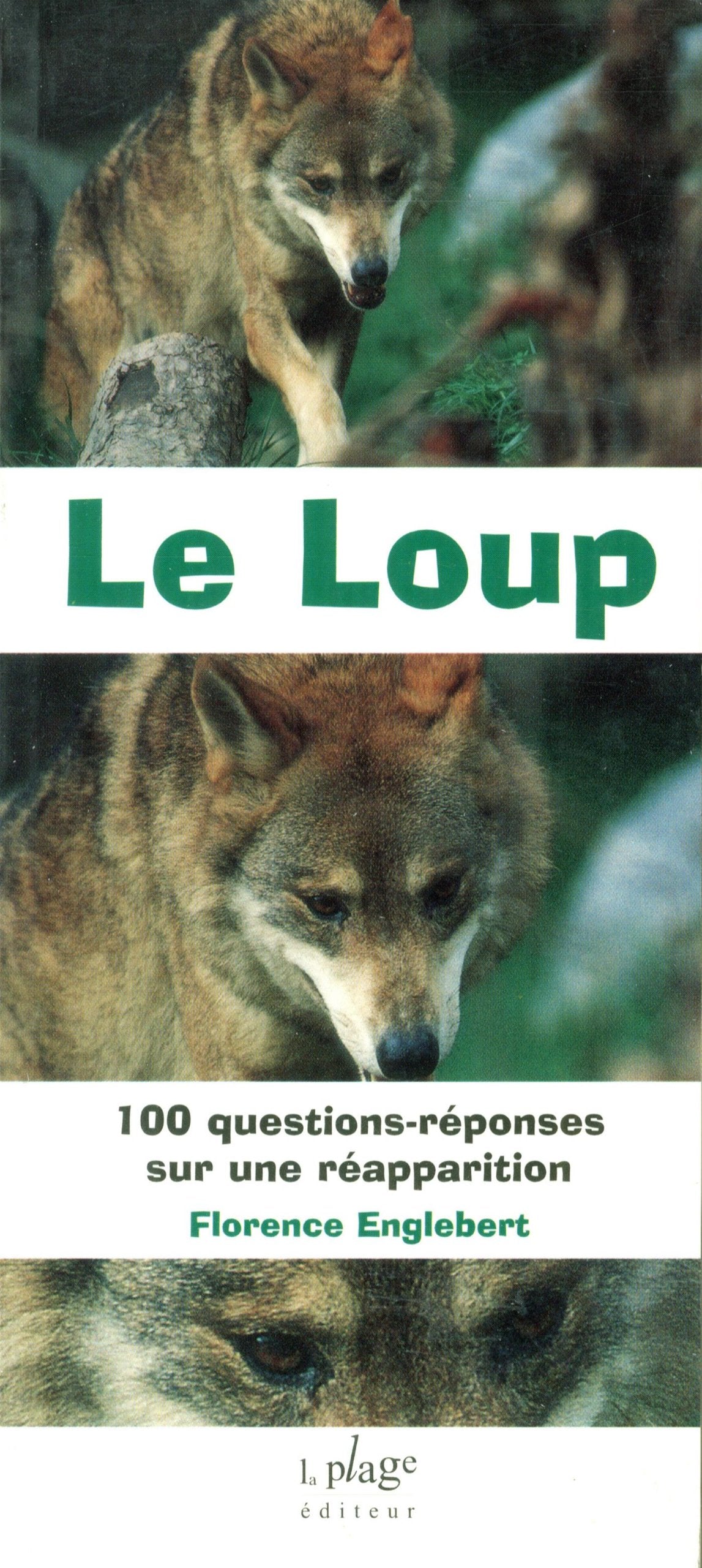 Le loup, 100 questions réponses pour ne plus avoir peur book