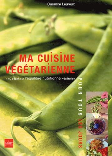 Ma cuisine végétarienne pour tous les jours Books