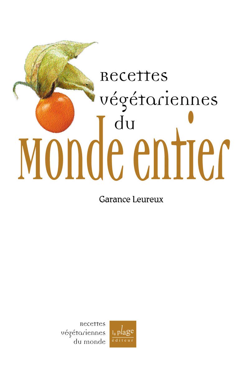 Recettes végétariennes du monde entier Leisure, Home & Garden