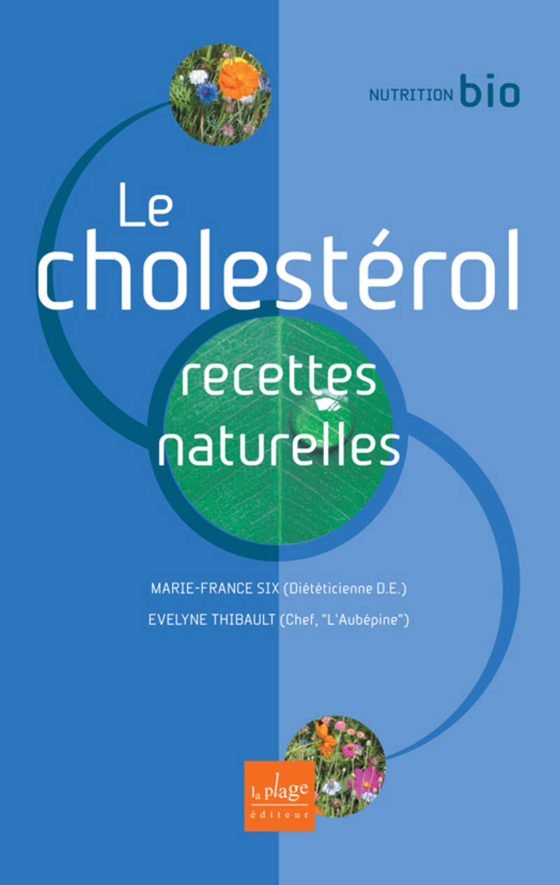 Le cholesterol: Recettes naturelles Books