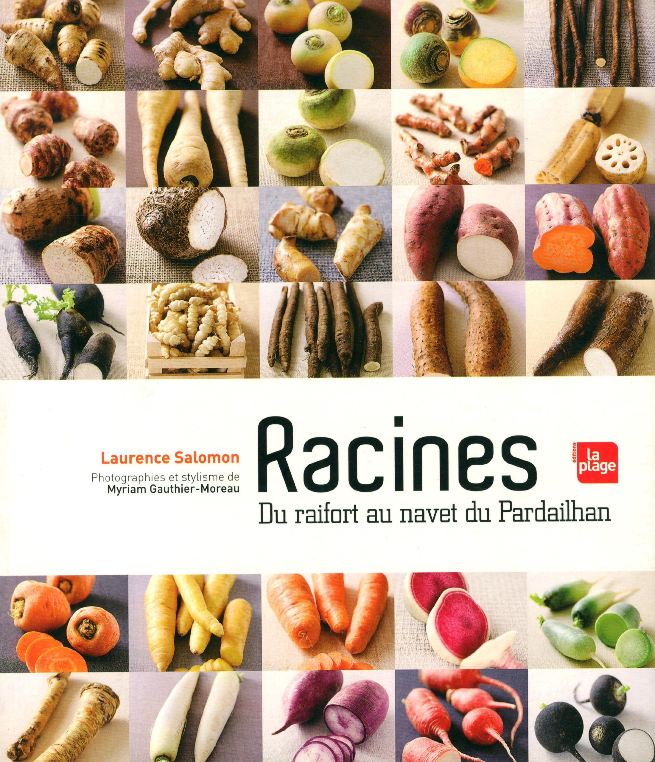 Racines: Du raifort au navet du Pardailhan Books
