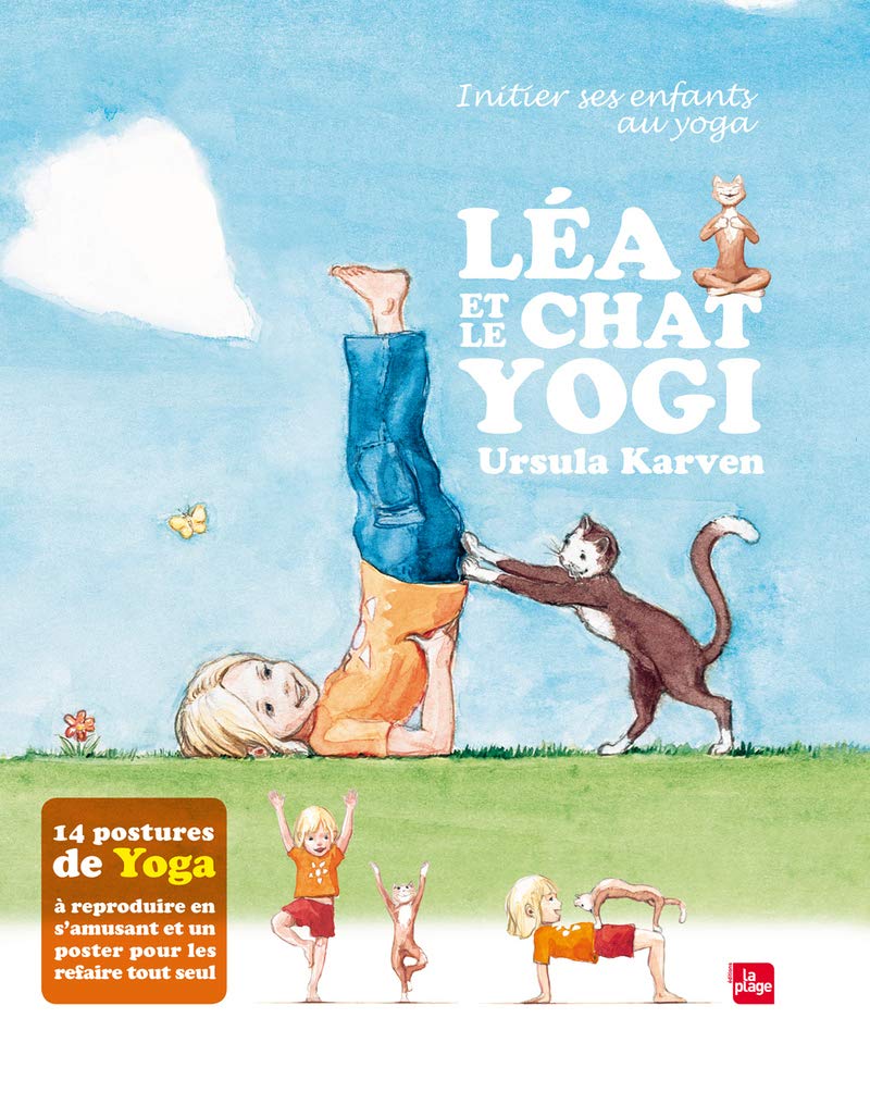 Léa et le chat yogi: Initier ses enfants au yoga Lifestyle